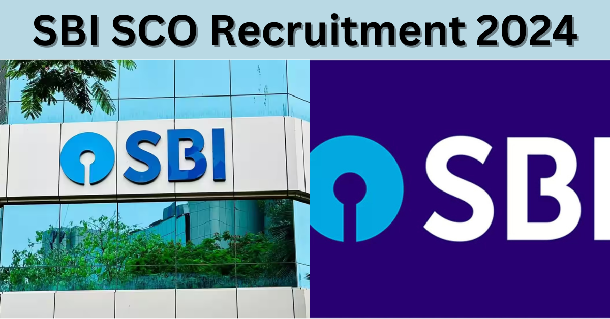 SBI SCO Recruitment 2024