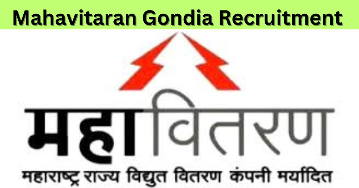 Mahavitaran Gondia Recruitment 2024